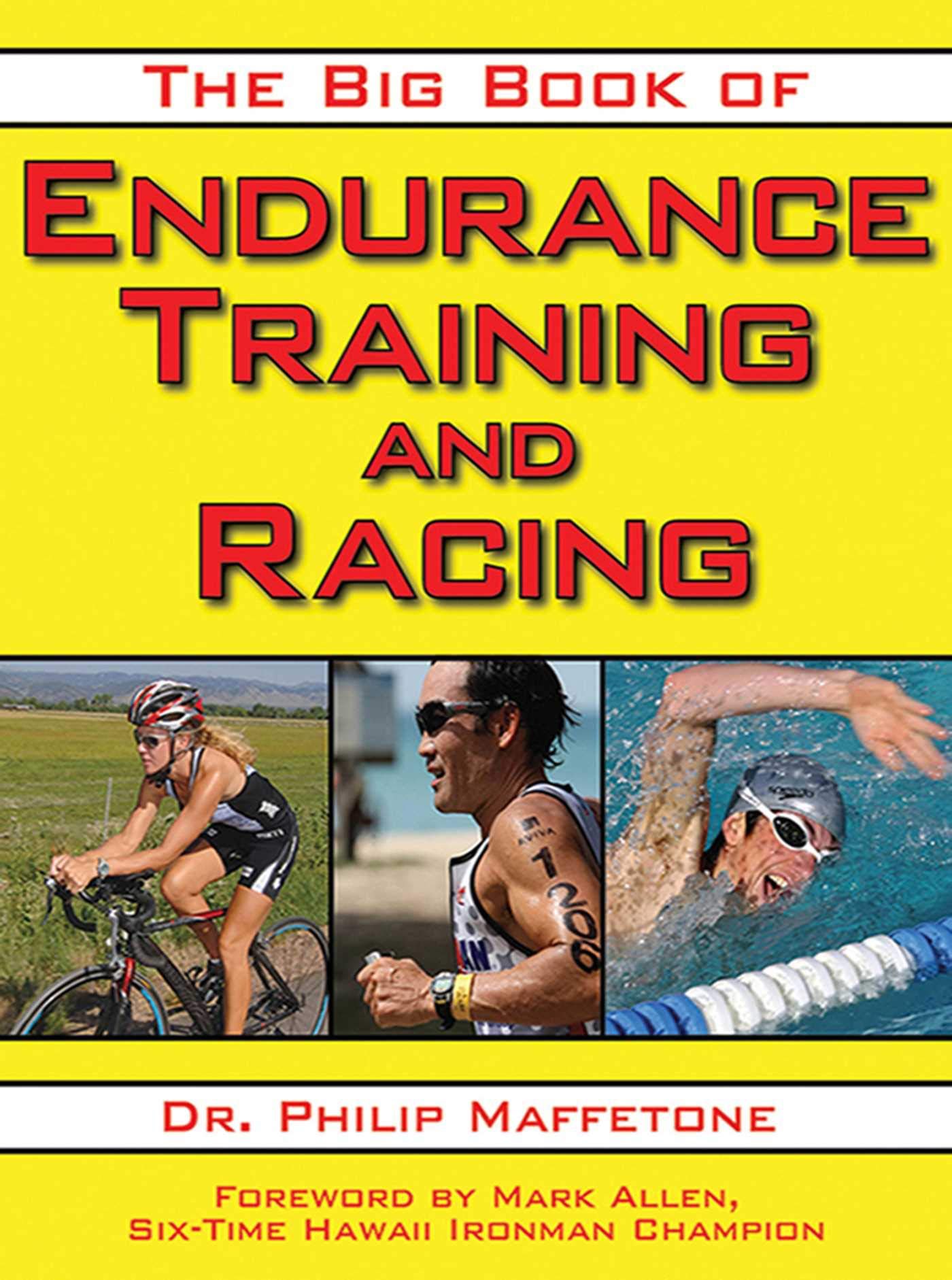 The Big Book of Endurance Training and Racing, 1.18 GB